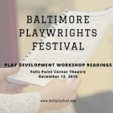 See Two Free Play Readings as Part of Baltimore Playwrights Festival Today
