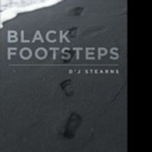 Author D'J Stearns Pens BLACK FOOTSTEPS