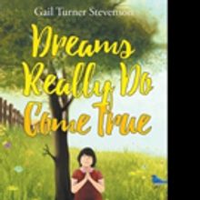 Gail Turner Stevenson Says 'Dreams Really Do Come True' in New Book