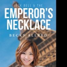Becky Allred Pens 'Jack Bell and the Emperor's Necklace'