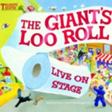 New Children's Theatre, THE GIANT'S LOO ROLL, Bounces into Park Hall