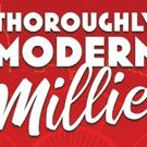 Taylor Quick, Loretta Ables Sayre to Lead Goodspeed's THOROUGHLY MODERN MILLIE; Cast…