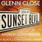 Glenn Close Stars in West End's SUNSET BOULEVARD - Tickets on Sale Today!