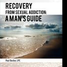 RECOVERY FROM SEXUAL ADDICTION Offers Advice in Sexual Health