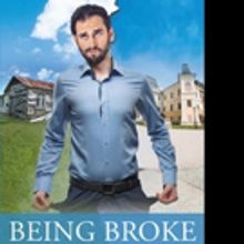 Marshall James Pens BEING BROKE MAKES NO SENSE