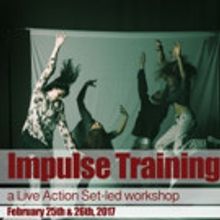 Honor Your Instincts at Live Action Set's IMPULSE TRAINING Workshop