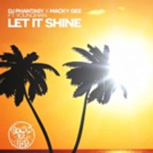 DJ Phantasy & Macky Gee Release Let it Shine ft. Youngman
