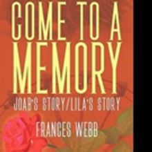 WWII-Era Novel COME TO A MEMORY is Released