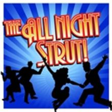 The All Night Strut Opens Today at The Texas Repertory Theatre