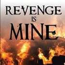 Malcolm John Baker Launches REVENGE IS MINE