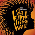 BWW Review: 'DA KINK IN MY HAIR Uplifts Atlanta