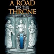 New Fantasy Novel A ROAD TO THE THRONE is Released