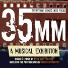 35MM: A MUSICAL EXHIBITION by Dare to Defy