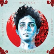 New Watsky Album 'x Infinity' Gets August 2016 Release