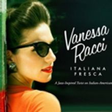 Vanessa Racci Releases Debut Album 'Italiana Fresca'