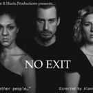 Point to Where It Hurts Brings New Relevance to Sartre's NO EXIT in the Age of Trump