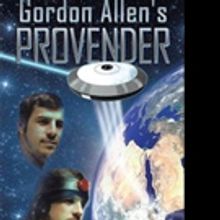 New Science Fiction GORDON ALLEN'S PROVENDER is Released