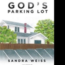 Sandra Weiss Pens GOD'S PARKING LOT