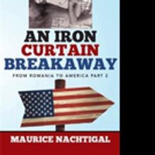 New Memoir, AN IRON CURTAIN BREAKAWAY, is Released