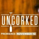 Esquire Network Premieres New Series UNCORKED Tonight