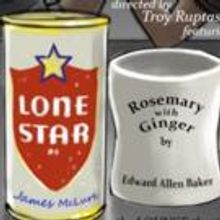 Dark Comedy of Two Shorts 'SIBLING RIVALRY' in 'Rosemary & Ginger & Lone Star' - Open