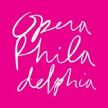 Opera Philadelphia Announces 2017-18 Season and Festival