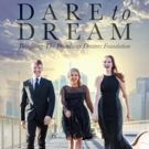 DARE TO DREAM Concert Will Benefit Broadway Dreams Foundation on 3/23