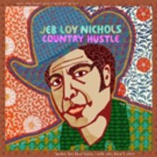 Jeb Loy Nichols Returns With New Album 'Country Hustle' Out Today