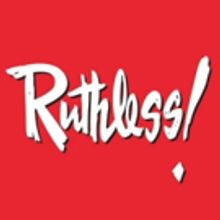 RUTHLESS! Adds Thursday Performances to Schedule