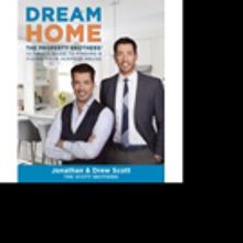 The Property Brothers to Launch First Book, DREAM HOME