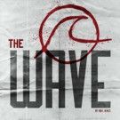THE WAVE on Stage at Bay Street Theater Next Month