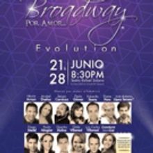 BROADWAY POR AMOR  refleja la Evolución del CENTRO BROADWAY MEXICO desde hace poco m