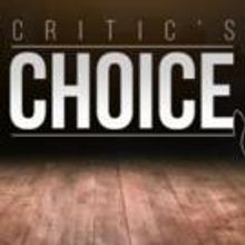 CRITICS' CHOICE: What's Happening This Week?