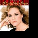 Copeland, Willison, Harada, Rice & Leritz Set for Madeline Kahn Show at Metropolitan…