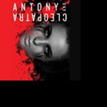 ANTONY AND CLEOPATRA Just Added to the OriginKC New Works Festival