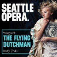 Seattle Opera Presents THE FLYING DUTCHMAN, Beginning Tonight