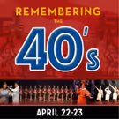 Reagle Music Theatre to Present REMEMBERING THE 40'S This April