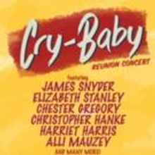 Original Broadway Cast of CRY-BABY to Reunite at 54 Below