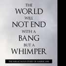 Nadia Fabian Pens 'The World Will Not End With a Bang But a Wimper - The Miraculous…