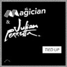First Listen to The Magician's 'Tied Up' ft. Julian Perretta