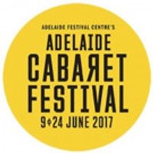 2017 Adelaide Cabaret Festival Program Announced