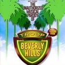 'TROOP BEVERLY HILLS' Parody Comes to Rockwell Table & Stage Tonight