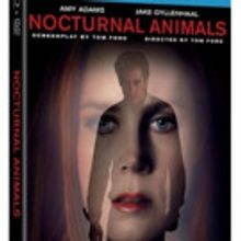 NOCTURNAL ANIMALS Coming to Digital HD, Blu-ray/DVD & On Demand This February