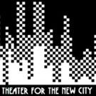 Theatre for the New City to Host ART START UP Event for Community Members to Engage…