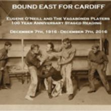  FREE Reading of BOUND EAST FOR CARDIFF at Vagabond Players