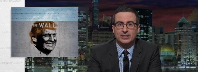 VIDEO: John Oliver Tears Down Donald Trump's Wall on LAST WEEK TONIGHT Video