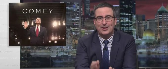 VIDEO: John Oliver Examines Comey Testimony & More on LAST WEEK Video