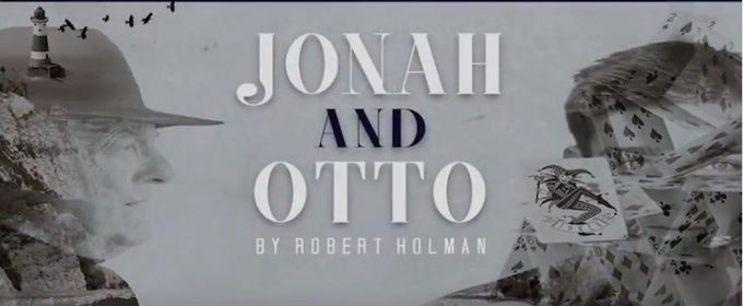 VIDEO: New Rehearsal Video of JONAH AND OTTO Debuts Today! Video