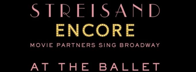 FIRST LISTEN: Barbra Streisand Sings 'At the Ballet' with Anne Hathaway & Daisy… Video