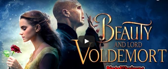 VIDEO: Who Could Ever Love a Voldemort? Check Out HARRY POTTER/BEAUTY AND THE BEAST… Video